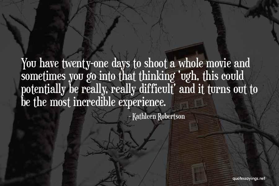 Kalendra Viki Quotes By Kathleen Robertson Kalendra Viki Quotes By Kathleen Robertson