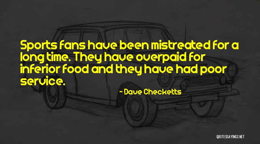 Kalepas Store Quotes By Dave Checketts Kalepas Store Quotes By Dave Checketts