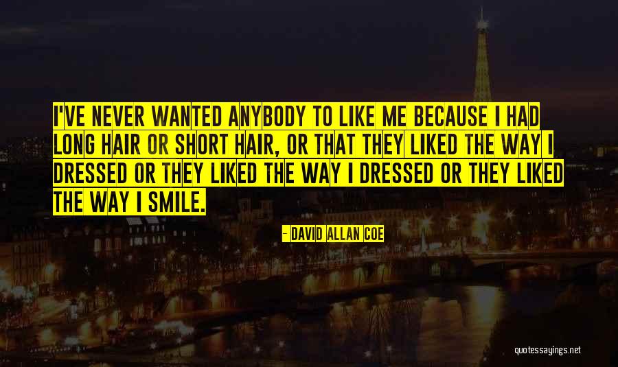 Kalervo Kummola Quotes By David Allan Coe Kalervo Kummola Quotes By David Allan Coe