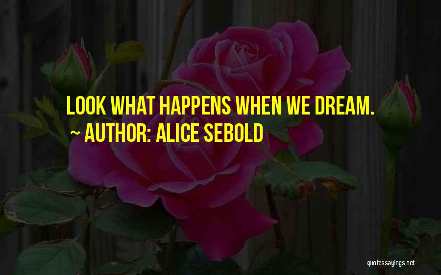 Kalervo Palsa Quotes By Alice Sebold