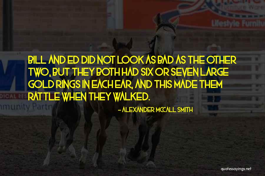 Kalesa Quotes By Alexander McCall Smith