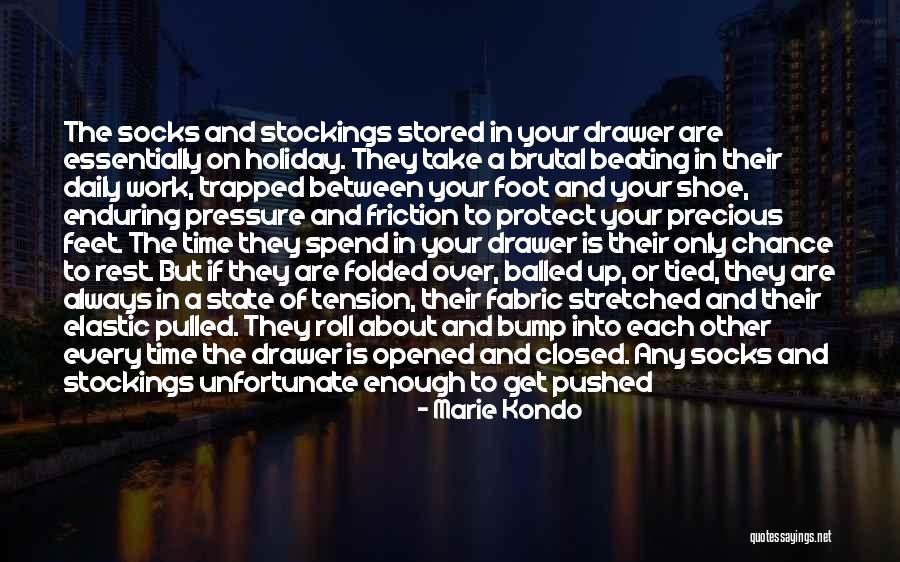 Kalesa Quotes By Marie Kondo