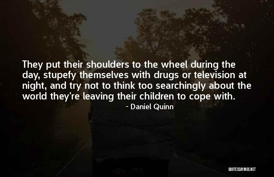Kaleti Williams Quotes By Daniel Quinn Kaleti Williams Quotes By Daniel Quinn