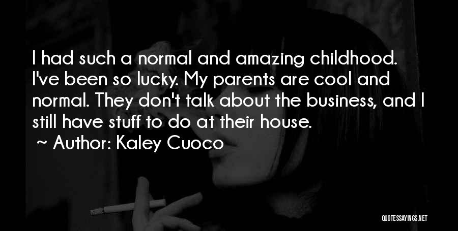 Kaley Cuoco Quotes 1514605