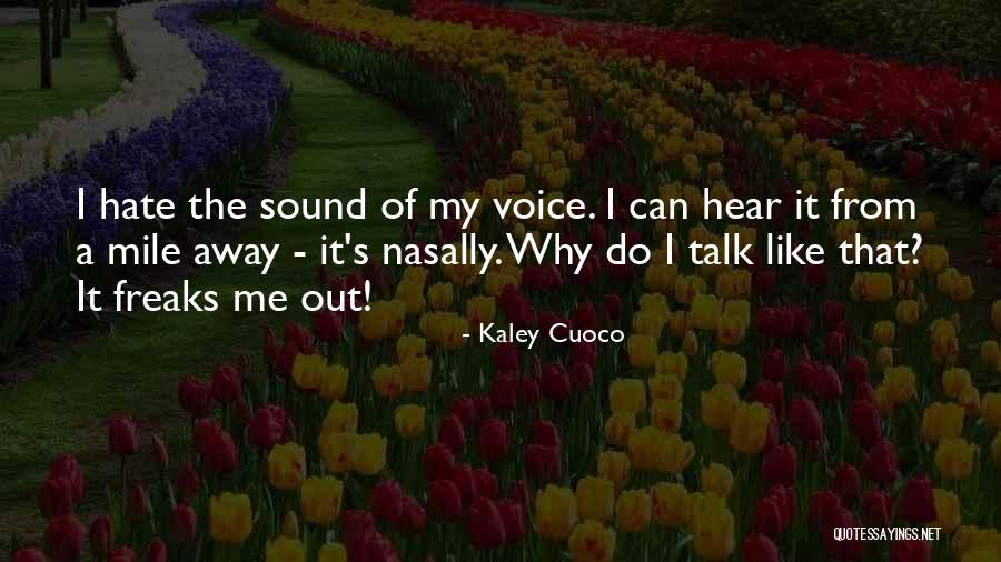 Kaley Cuoco Quotes 1610003