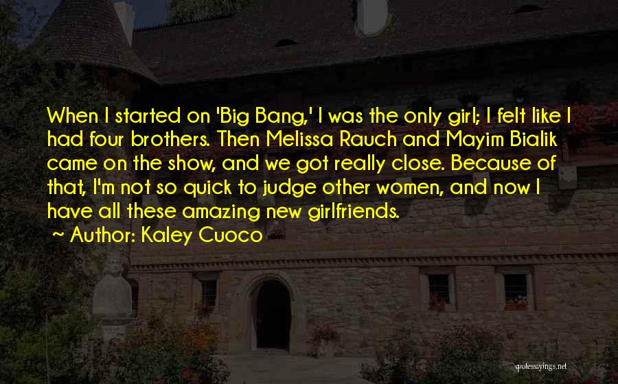 Kaley Cuoco Quotes 1898572