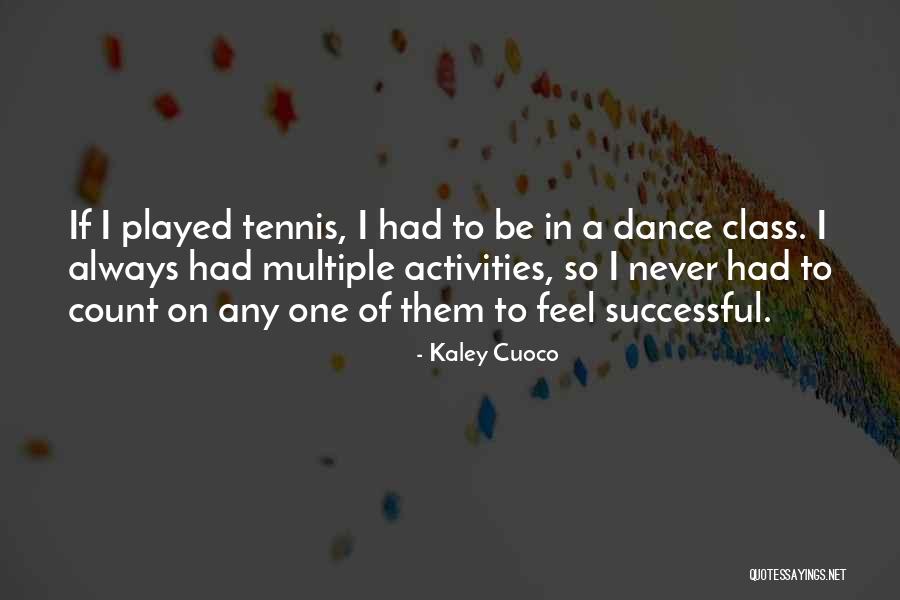 Kaley Cuoco Quotes 2072437