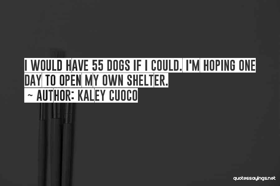 Kaley Cuoco Quotes 314333