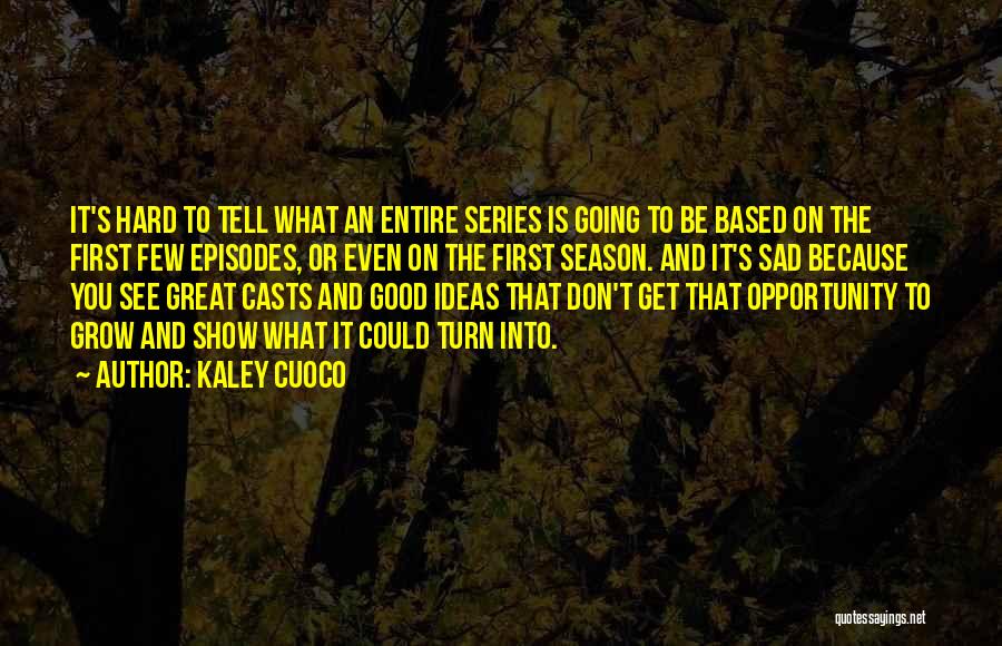 Kaley Cuoco Quotes 448640