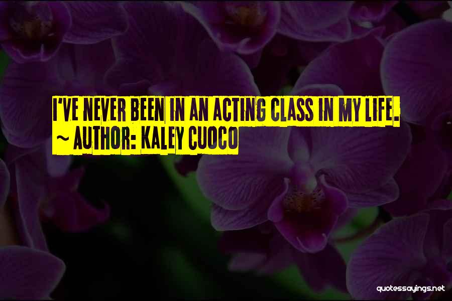 Kaley Cuoco Quotes 543810