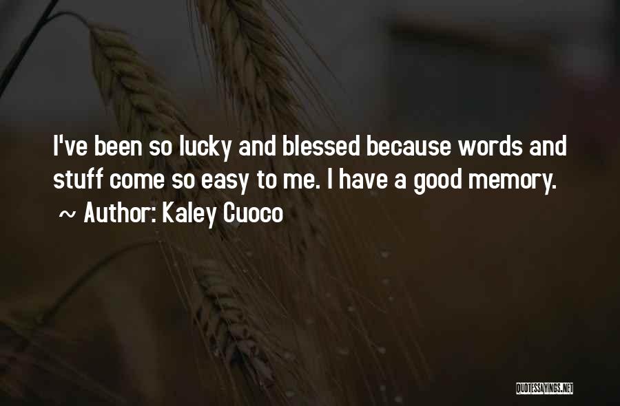 Kaley Cuoco Quotes 633695