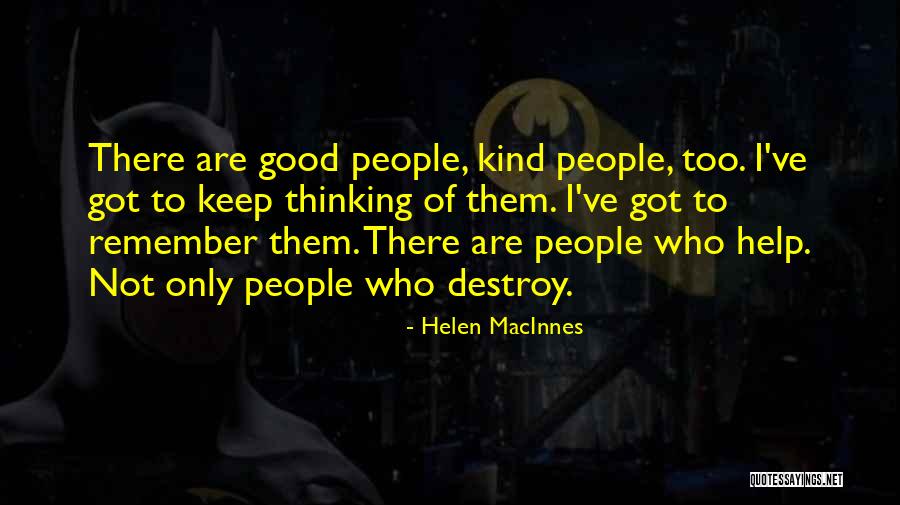 Kalfayan Galleries Quotes By Helen MacInnes Kalfayan Galleries Quotes By Helen MacInnes