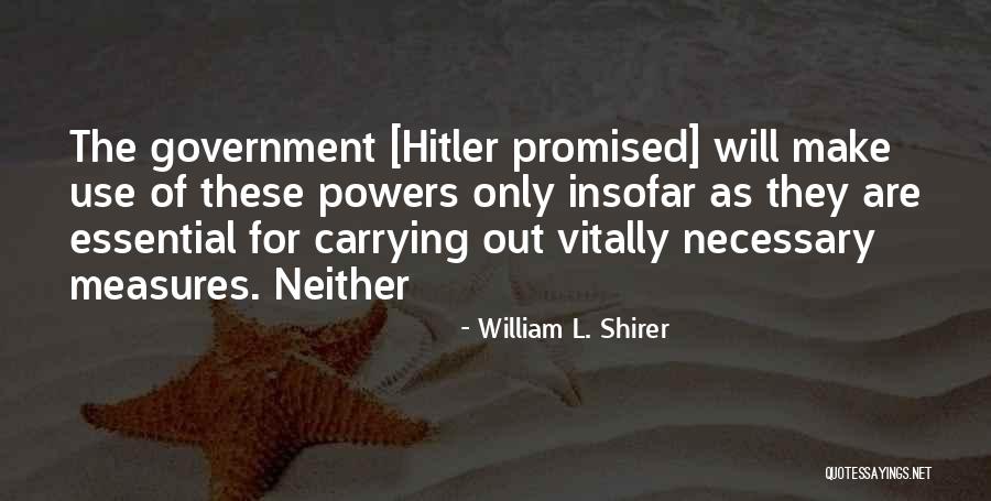 Kalfon Crafts Quotes By William L. Shirer Kalfon Crafts Quotes By William L. Shirer