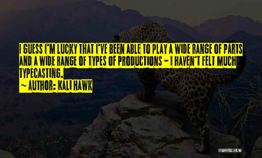 Kali Hawk Quotes 674649