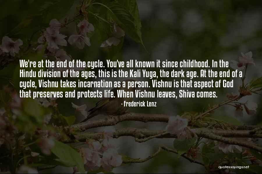 Kali Hindu Quotes By Frederick Lenz