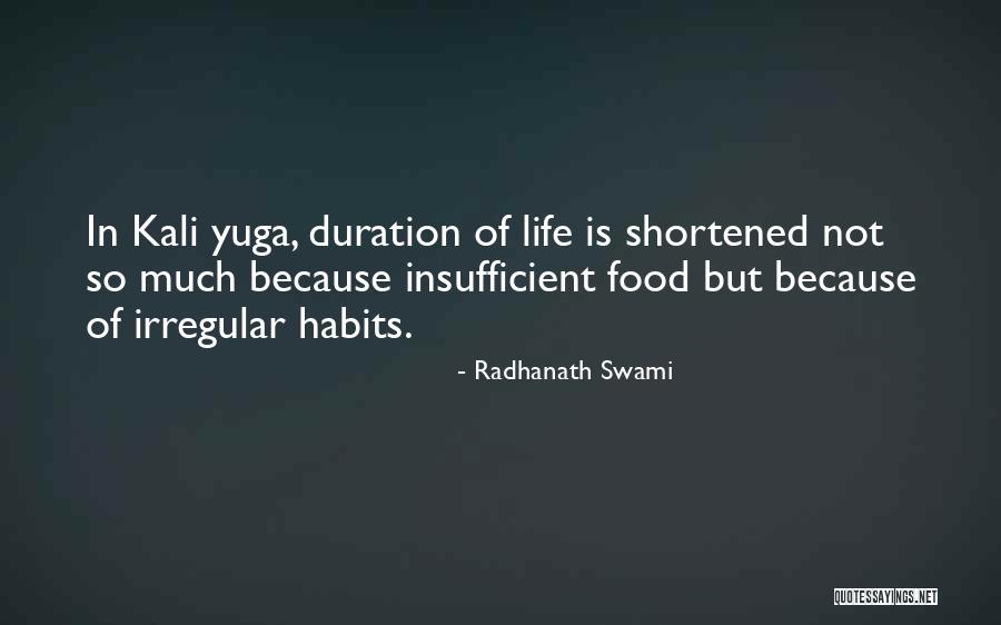 Kali Quotes By Radhanath Swami Kali Quotes By Radhanath Swami