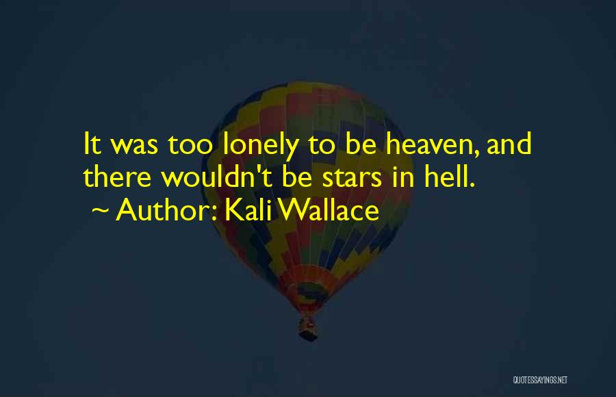 Kali Wallace Quotes 875443