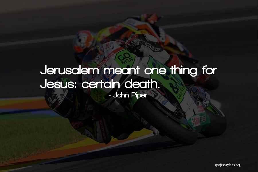 Kaliamman Quotes By John Piper Kaliamman Quotes By John Piper