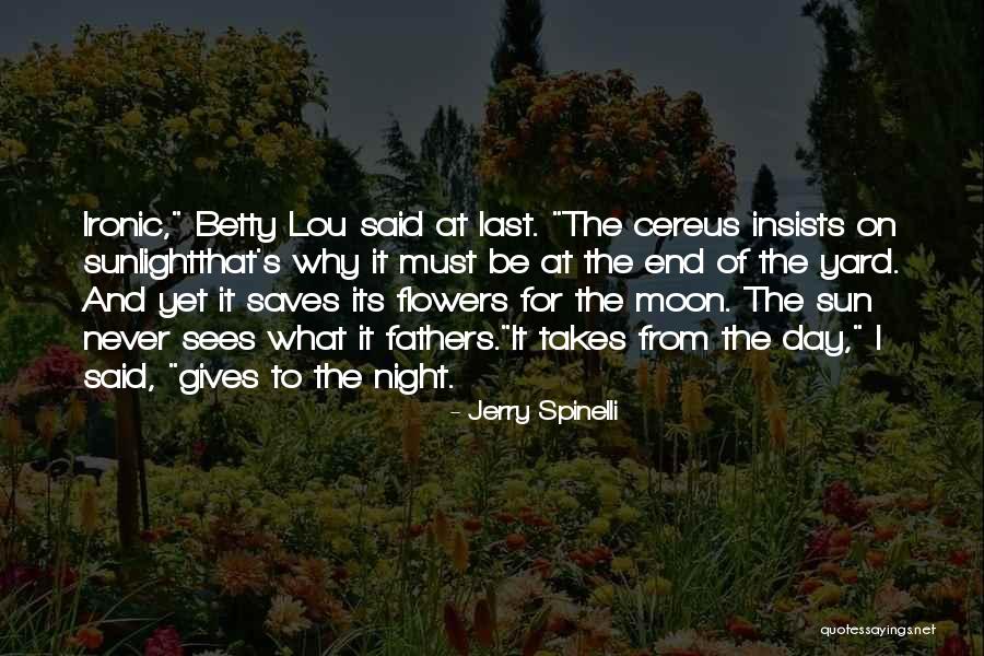 Kalian Ne Quotes By Jerry Spinelli Kalian Ne Quotes By Jerry Spinelli