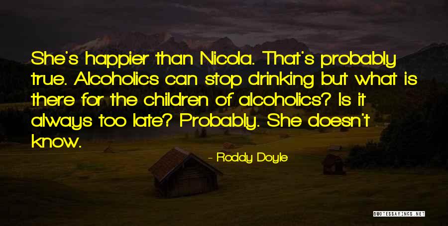 Kaliandra Quotes By Roddy Doyle Kaliandra Quotes By Roddy Doyle