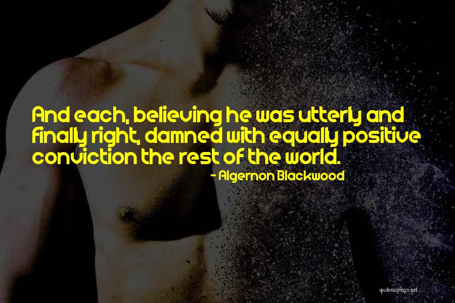 Kalicharan Saraf Quotes By Algernon Blackwood Kalicharan Saraf Quotes By Algernon Blackwood