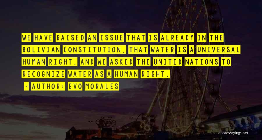 Kalicicki Quotes By Evo Morales