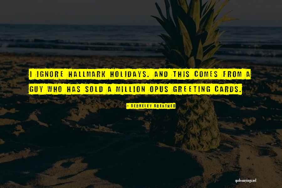 Kalidonis Quotes By Berkeley Breathed