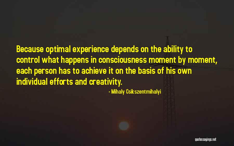 Kalief Browder Story Quotes By Mihaly Csikszentmihalyi Kalief Browder Story Quotes By Mihaly Csikszentmihalyi