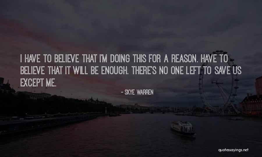 Kalifeks Quotes By Skye Warren Kalifeks Quotes By Skye Warren
