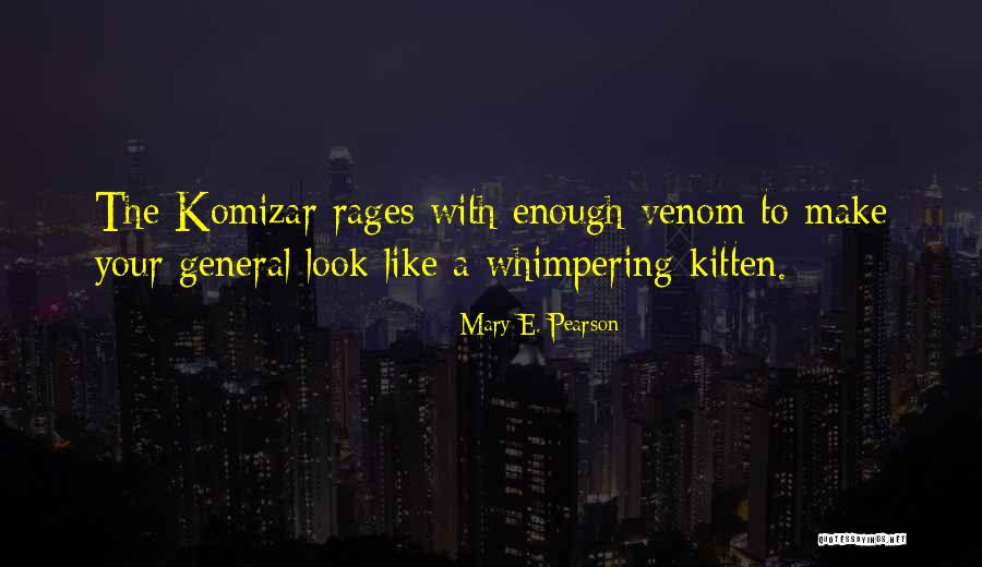 Kalifeks24 Quotes By Mary E. Pearson Kalifeks24 Quotes By Mary E. Pearson