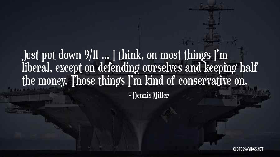 Kaliforniai Alom Quotes By Dennis Miller Kaliforniai Alom Quotes By Dennis Miller