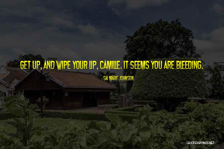 Kalifornija Quotes By Sai Marie Johnson Kalifornija Quotes By Sai Marie Johnson