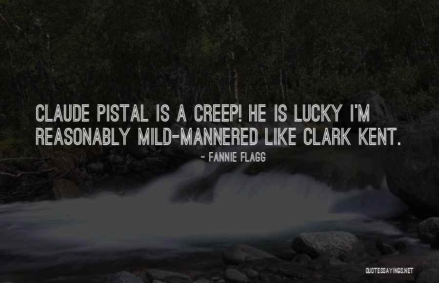 Kalifornijos Laikas Quotes By Fannie Flagg Kalifornijos Laikas Quotes By Fannie Flagg