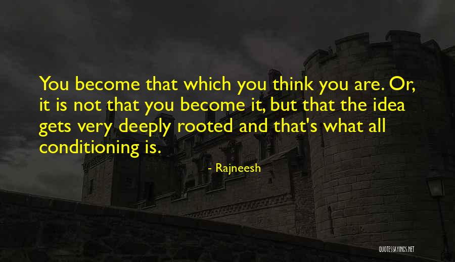 Kaligandaki River Quotes By Rajneesh Kaligandaki River Quotes By Rajneesh