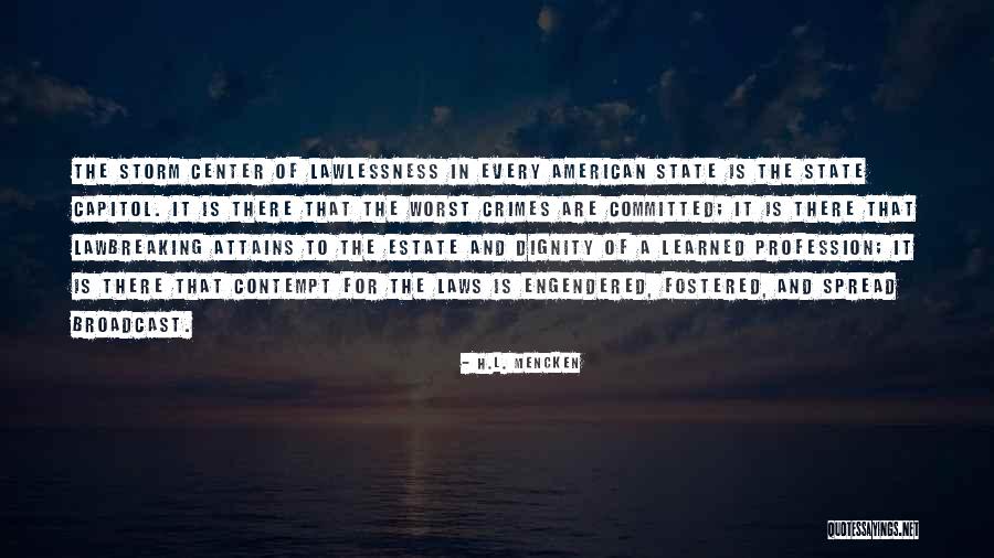 Kaligayahan Kasingkahulugan Quotes By H.L. Mencken Kaligayahan Kasingkahulugan Quotes By H.L. Mencken