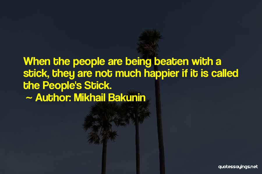 Kalikasan Quotes By Mikhail Bakunin