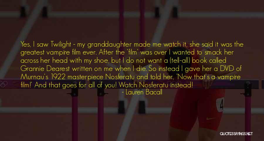 Kalimah Syahadah Quotes By Lauren Bacall Kalimah Syahadah Quotes By Lauren Bacall