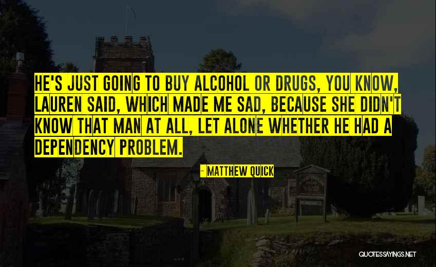 Kalimah Tamjeed Quotes By Matthew Quick Kalimah Tamjeed Quotes By Matthew Quick