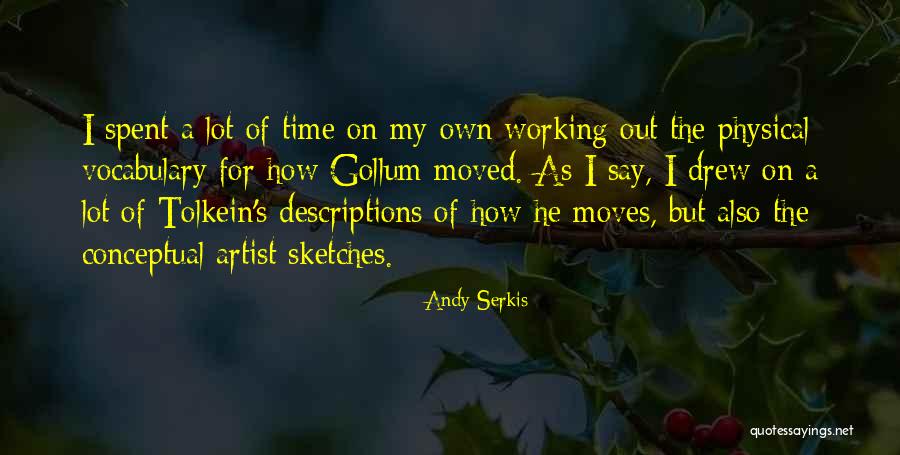 Kalimutan In English Quotes By Andy Serkis Kalimutan In English Quotes By Andy Serkis