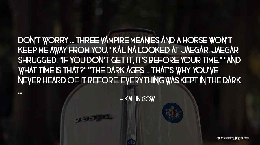 Kalina Quotes By Kailin Gow Kalina Quotes By Kailin Gow
