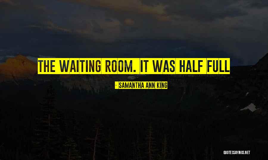 Kalinak Tlacovka Quotes By Samantha Ann King Kalinak Tlacovka Quotes By Samantha Ann King