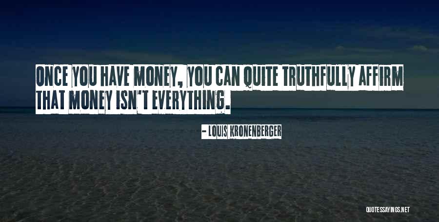 Kalinangan 9 Quotes By Louis Kronenberger Kalinangan 9 Quotes By Louis Kronenberger