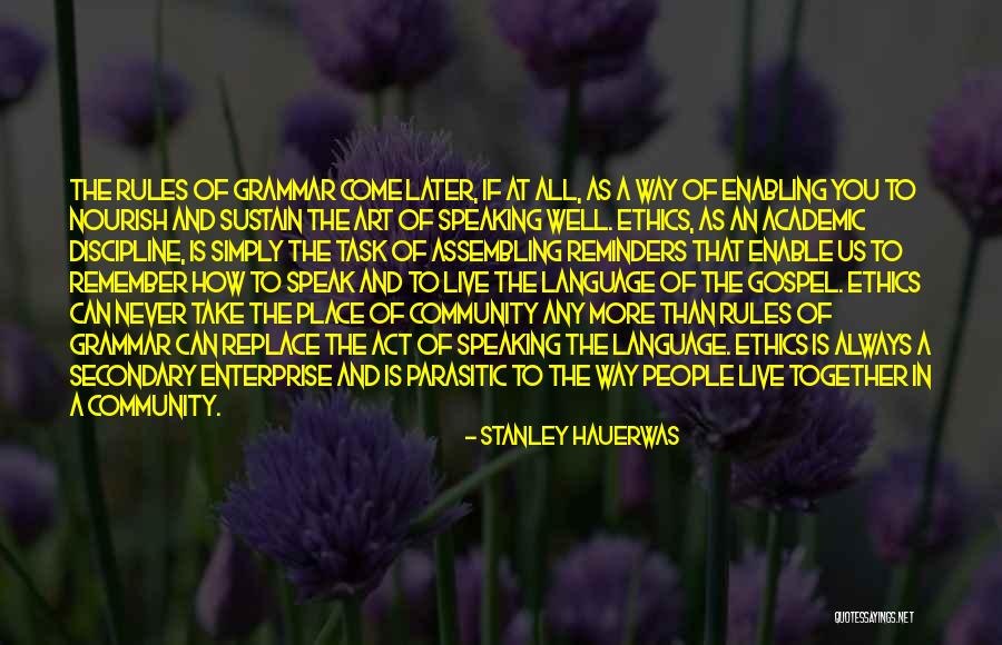 Kalinangan 9 Quotes By Stanley Hauerwas Kalinangan 9 Quotes By Stanley Hauerwas