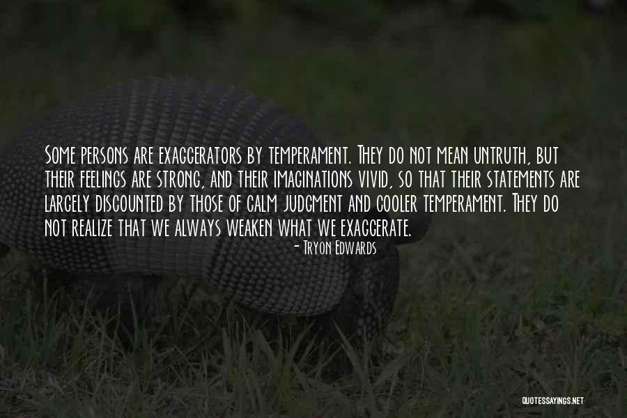 Kalinangan 9 Quotes By Tryon Edwards Kalinangan 9 Quotes By Tryon Edwards
