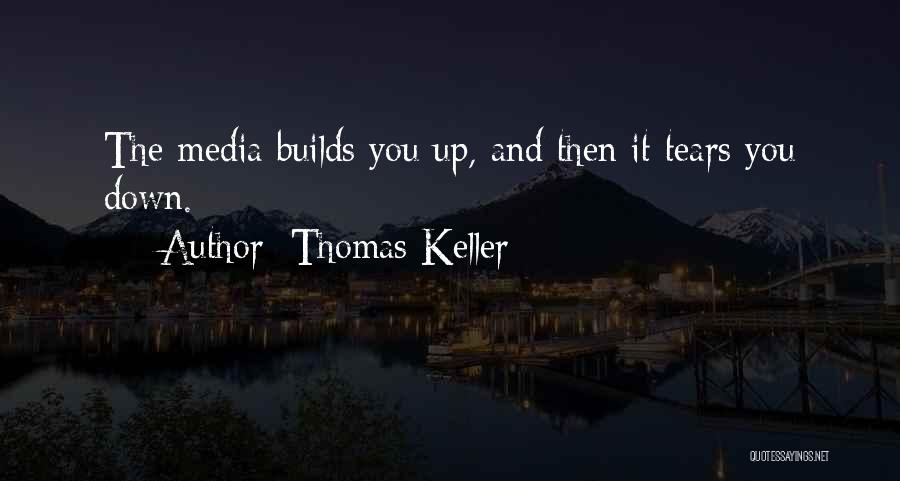 Kaliner Wrestling Quotes By Thomas Keller
