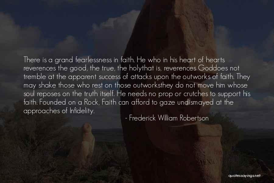 Kalinina Ortega Quotes By Frederick William Robertson