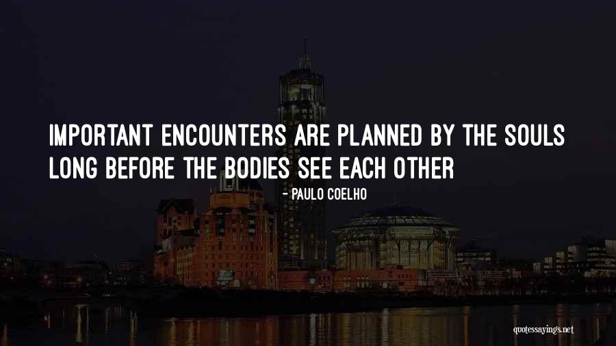 Kaliningrad Oblast Quotes By Paulo Coelho