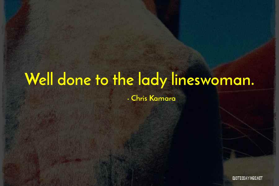 Kalinowski Power Quotes By Chris Kamara