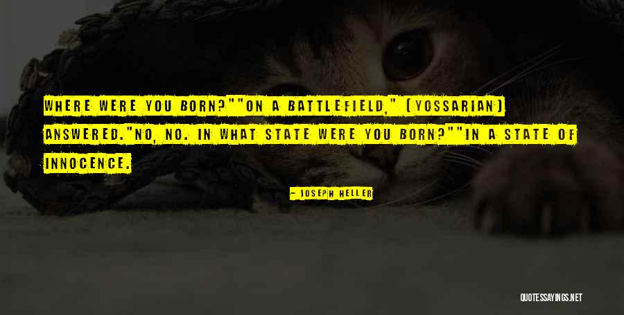 Kalinskaya Podoroska Quotes By Joseph Heller Kalinskaya Podoroska Quotes By Joseph Heller