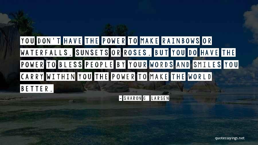 Kalisha Madden Quotes By Sharon G. Larsen Kalisha Madden Quotes By Sharon G. Larsen
